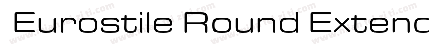 】Eurostile Round Extended MediumEur字体转换